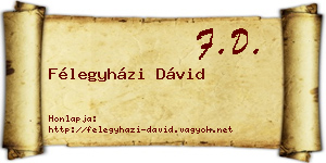 Félegyházi Dávid névjegykártya